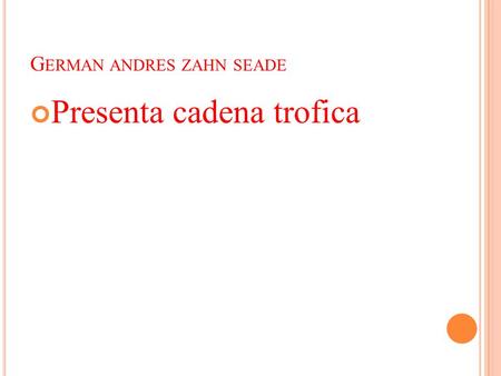 German andres zahn seade
