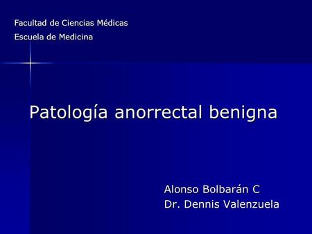 Patología anorrectal benigna