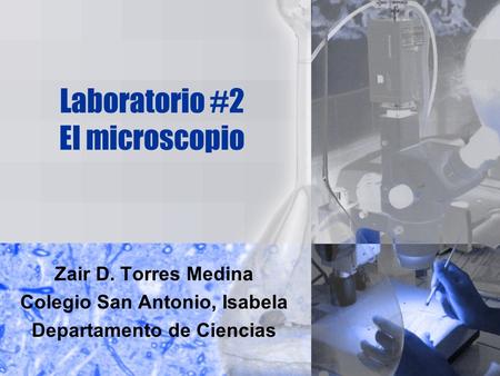 Laboratorio #2 El microscopio