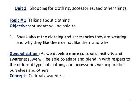 Unit 1: Shopping for clothing, accessories, and other things