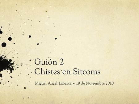 Guión 2 Chistes en Sitcoms