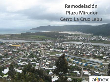 Remodelación Plaza Mirador Cerro La Cruz Lebu