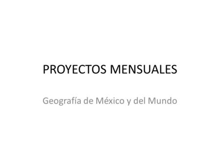 Geografía de México y del Mundo