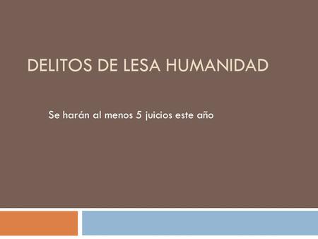 Delitos de lesa humanidad