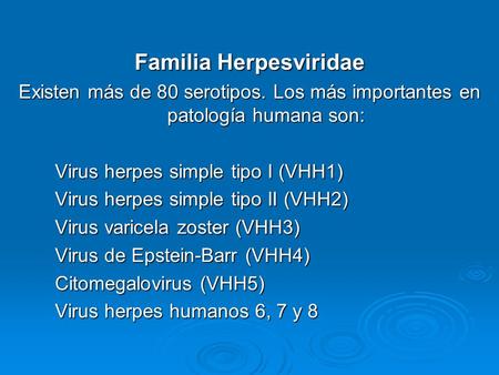 Familia Herpesviridae