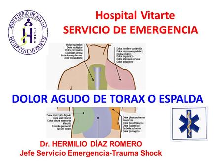 Dr. HERMILIO DÍAZ ROMERO Jefe Servicio Emergencia-Trauma Shock