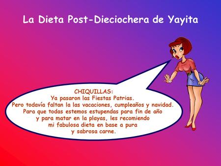 La Dieta Post-Dieciochera de Yayita