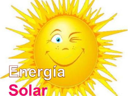 ¿Que es? La energía solar, es la energía obtenida mediante la captación de la luz y el calor emitidos por el Sol.