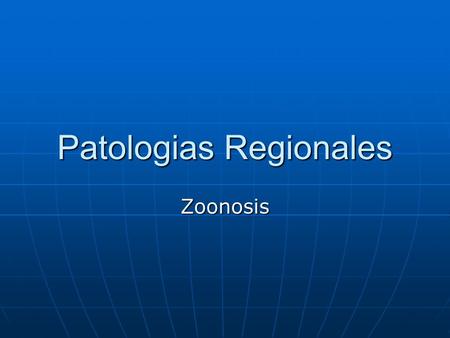 Patologias Regionales