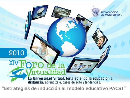 “Estrategias de inducción al modelo educativo PACSI”