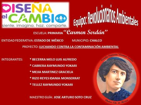 Equipo: Revolucionarios Ambientales