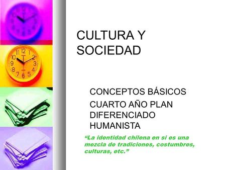 CULTURA Y SOCIEDAD CONCEPTOS BÁSICOS