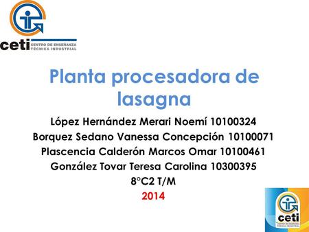 Planta procesadora de lasagna