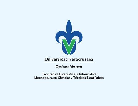 Facultad de Estadística e Informática