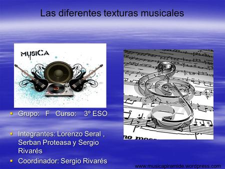 Las diferentes texturas musicales