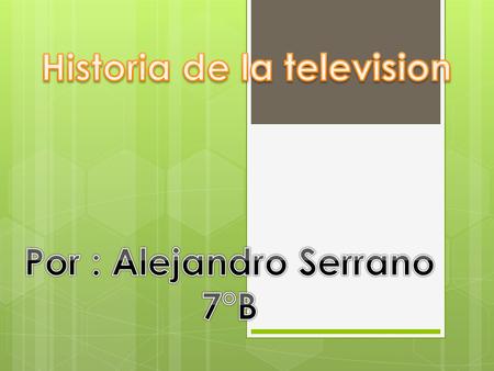 Los 50 1953 El general Rojas promete traer la televisión a el país 1954 En Mayo se instalaron los aparatos y en Julio se inauguro oficialmente la televisión.