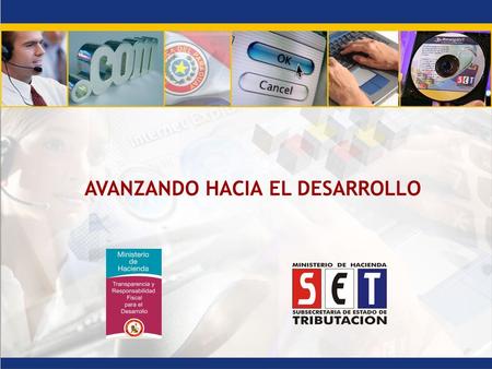 AVANZANDO HACIA EL DESARROLLO. EUROSOCIAL FISCALIDAD Y SET Desde hace 3 años el Proyecto Eurosocial Fiscalidad viene colaborando con la Subsecretaría.