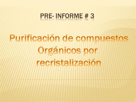 Purificación de compuestos