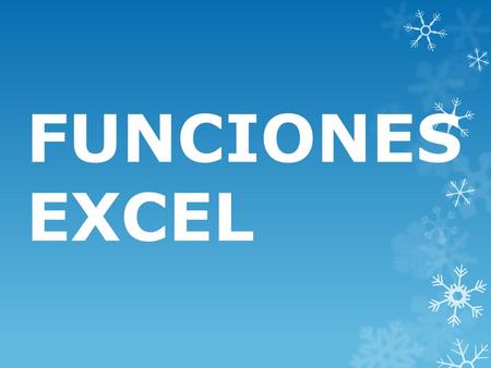 FUNCIONES EXCEL.