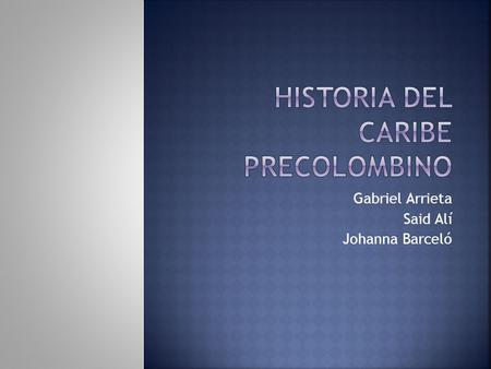 Historia del Caribe Precolombino