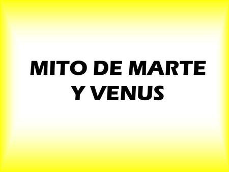 MITO DE MARTE Y VENUS.