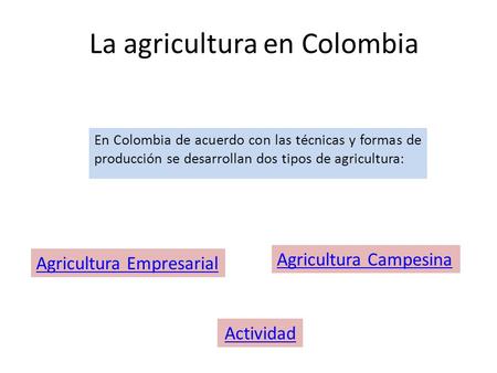 La agricultura en Colombia