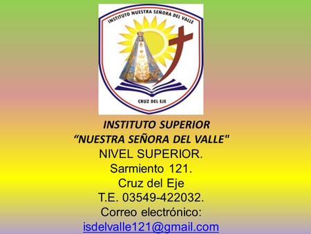 “NUESTRA SEÑORA DEL VALLE