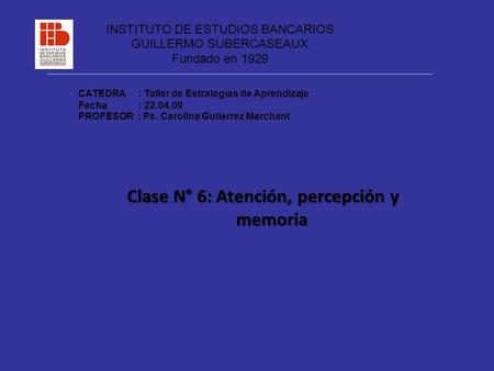 Clase N° 6: Atención, percepción y memoria