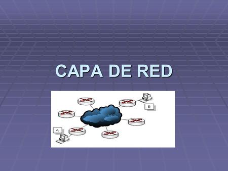 CAPA DE RED.