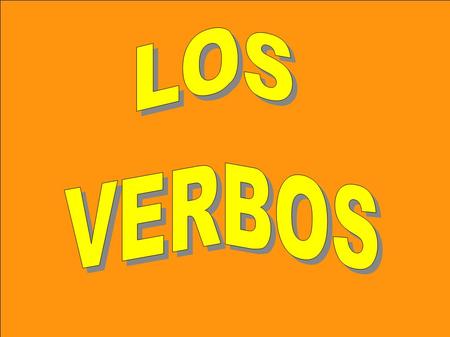 LOS VERBOS.