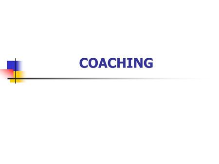 COACHING. ¿Qué es el Coaching? Significa preparación, instrucción, entrenamiento (Muy usado en deportes). El coaching es una herramienta conversacional,