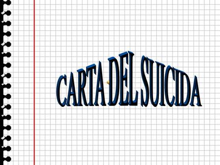 CARTA DEL SUICIDA.