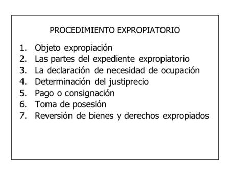 PROCEDIMIENTO EXPROPIATORIO