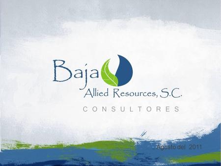 Agosto del 2011. Consulta del avance de la captura de cuestionarios EstadoCuestionarios Capturados BAJA CALIFORNIA105 Total105 Cuestionario.