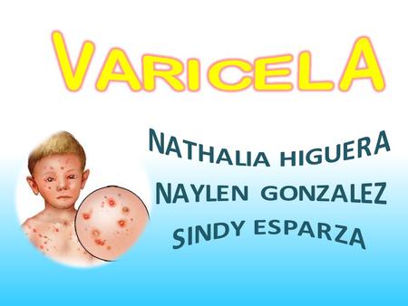 NATHALIA HIGUERA NAYLEN GONZALEZ SINDY ESPARZA