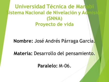 Nombre: José Andrés Párraga García.  