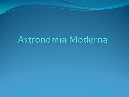 Astronomía Moderna.