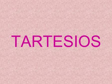 TARTESIOS.