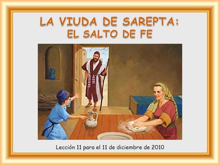 Lección 11 para el 11 de diciembre de 2010