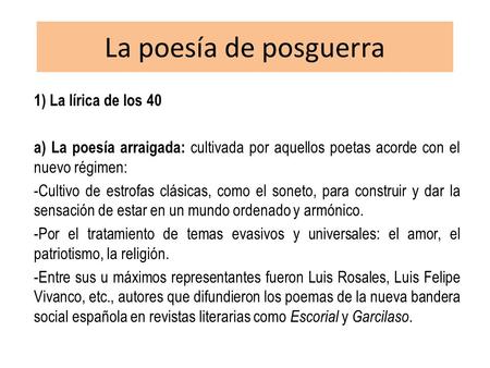 La poesía de posguerra 1) La lírica de los 40