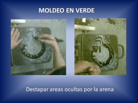 Destapar areas ocultas por la arena