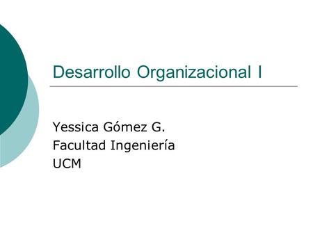 Desarrollo Organizacional I