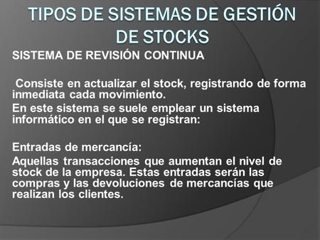 TIPOS DE SISTEMAS DE GESTIÓN DE STOCKS