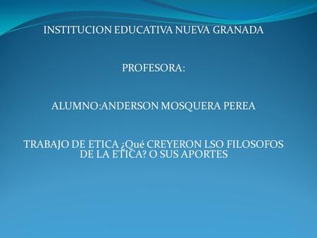 INSTITUCION EDUCATIVA NUEVA GRANADA