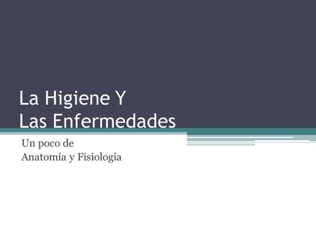 La Higiene Y Las Enfermedades