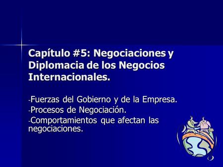 Fuerzas del Gobierno y de la Empresa. Procesos de Negociación.