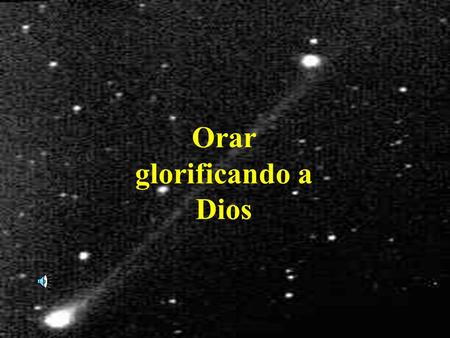 Orar glorificando a Dios