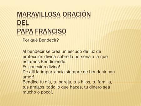 Maravillosa Oración del PAPA FRANCISO