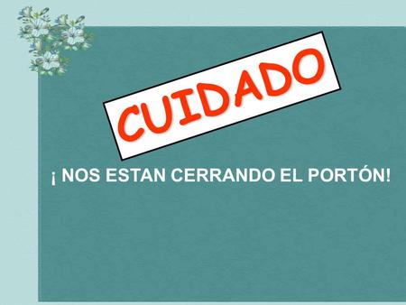 ¡ NOS ESTAN CERRANDO EL PORTÓN! CUIDADO Hace ya unos meses anduve de vacaciones por la campaña, y fui invitado a visitar una finca propiedad de un paisano.