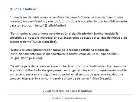 ¿Cuál es el camino hacia la noticia?